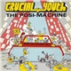 Crucial Youth - The Posi-Machine