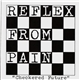 Reflex From Pain - Checkered Future