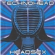 Technohead - Headsex