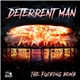 Deterrent Man - The Fucking Bomb