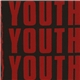 Youth Youth Youth - Repackaged