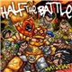 Half The Battle - What We Have