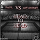 Raoul Vs Low Entropy - Head To Head