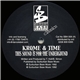 Krome & Time - This Sound Is For The Underground / The Slammer