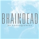 Braindead - No Consequences