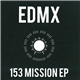 EDMX - 153 Mission EP