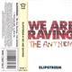 Slipstreem - We Are Raving - The Anthem