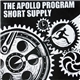 The Apollo Program / Short Supply - The Apollo Program / Short Supply