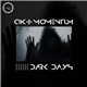 Cik + Momentum - Dark Days