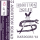 Abortion Squad - Hardcore '83