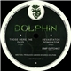 Dolphin - Those Were The Days