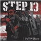 Step 13 - Police State