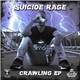 Suicide Rage - Crawling EP