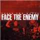 Face The Enemy - These Two Words