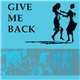 Various - Give Me Back