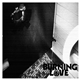 Burning Love - Unreleased EP