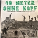 Various - 10 Meter Ohne Kopf