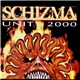 Schizma - Unity 2000