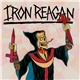 Iron Reagan - Crossover Ministry