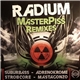 Radium - MasterPiss Remixes