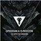 Ophidian & D-Passion - The Expected Unknown