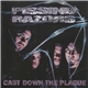 Pissing Razors - Cast Down The Plague