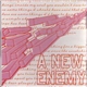 A New Enemy - A New Enemy