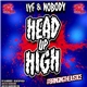 IYF & Nobody - Head Up High