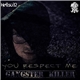 Gangster Killer - You Respect Me