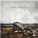 36 Crazyfists - Collisions And Castaways