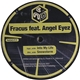 Fracus Feat. Angel Eyez - Into My Life / Snowstorm